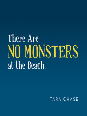 cover image of There Are  No  Monsters at the Beach.